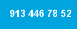 913 446 78 52 913 446 78 52
